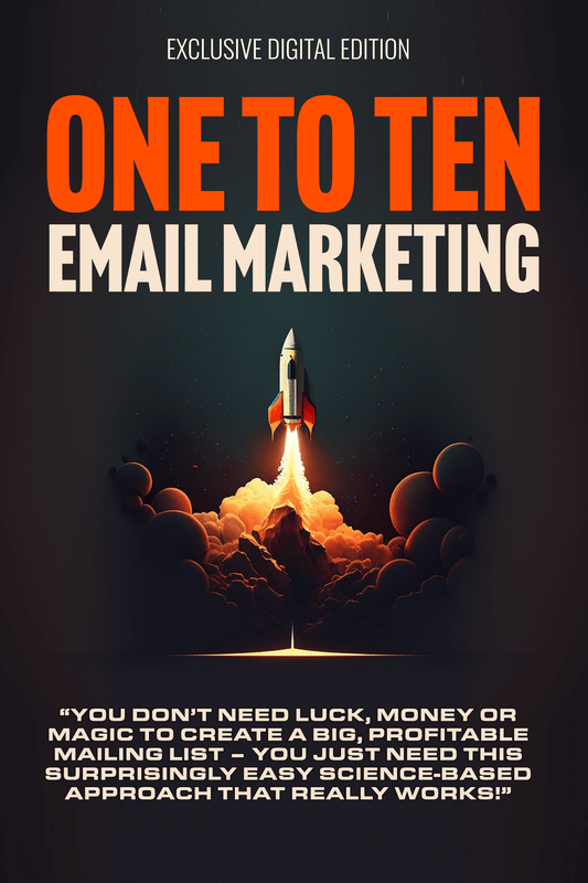 Build Your Email List and Scale Revenue with One To Ten Email Marketing