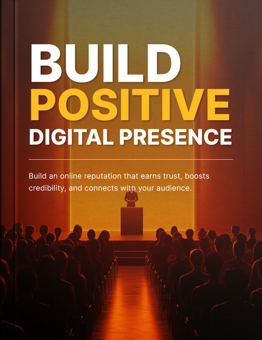Master Your Digital Footprint with the Build Positive Digital Presence Toolkit